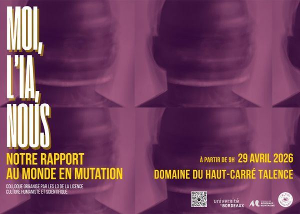 Photo : Affiche de présentation du colloque Moi, l'IA, Nous. Affiche réalisée par les étudiants L3 de culture humaniste et scientifique. 